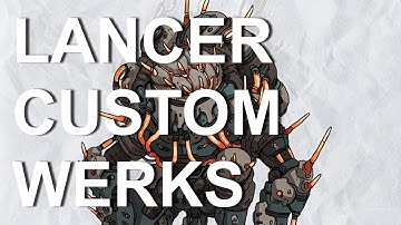 Lancer Custom Werks, a Lancer Builds Review Series, Episode 36: Kobold