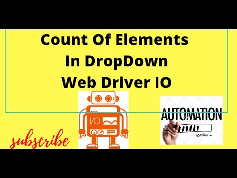 Count Of Elements In DropDown |Count Of $$ List |Webdriverio tutorials
