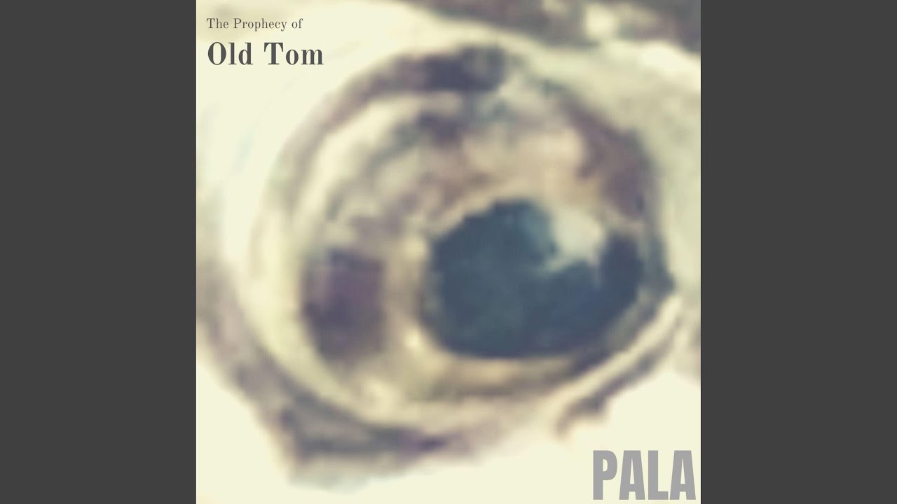 The Prophecy of Old Tom