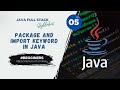 ✅ Java Full Stack Demo #5 | Package & Import Keyword in Java Explained with Demo | Exponent IT
