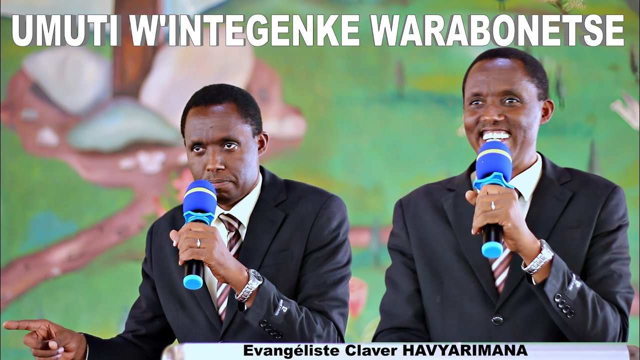 UMUTI W'INTEGENKE WARABONETSE - Ev Claver HAVYARIMANA