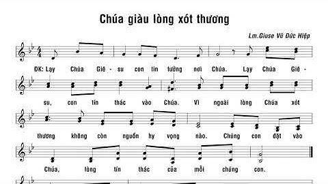 Chúa Giàu Lòng Xót Thương | Sáng tác: Lm. Giuse Vũ Đức Hiệp | Thánh Ca Lòng Chúa Thương Xót