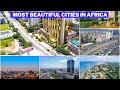 TOP 15 Most Beautiful Cities In Africa