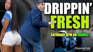 Drippin' Fresh-episode 165, March 30, 2024