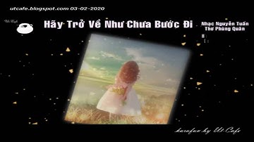 Hãy Trở Về Như Chưa Bước Đi - Nguyễn Tuấn - Hoàng Quân - Demo