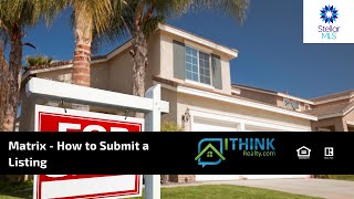 ITR - How to Submit Listing to Your Stellar MLS