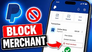 How To Block A Merchant On PayPal