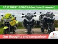 2017 BMW 1200GS Adventure (lowered) - Our thoughts and Comparison