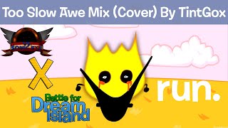 Too Slow Awe Mix But Firey.fla & Woody Sings It Fnfbfdifirey.fla Cover