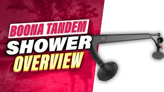 Boona Tandem Shower Overview & Setup (discount link in description)