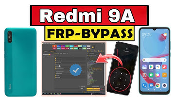 Redmi 9A Frp Bypass Unlock Tool A To Z Full Video 2025✅
