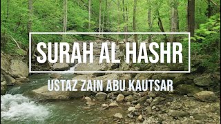 059 | SURAH AL HASHR | USTAZ ZAIN ABU KAUTSAR