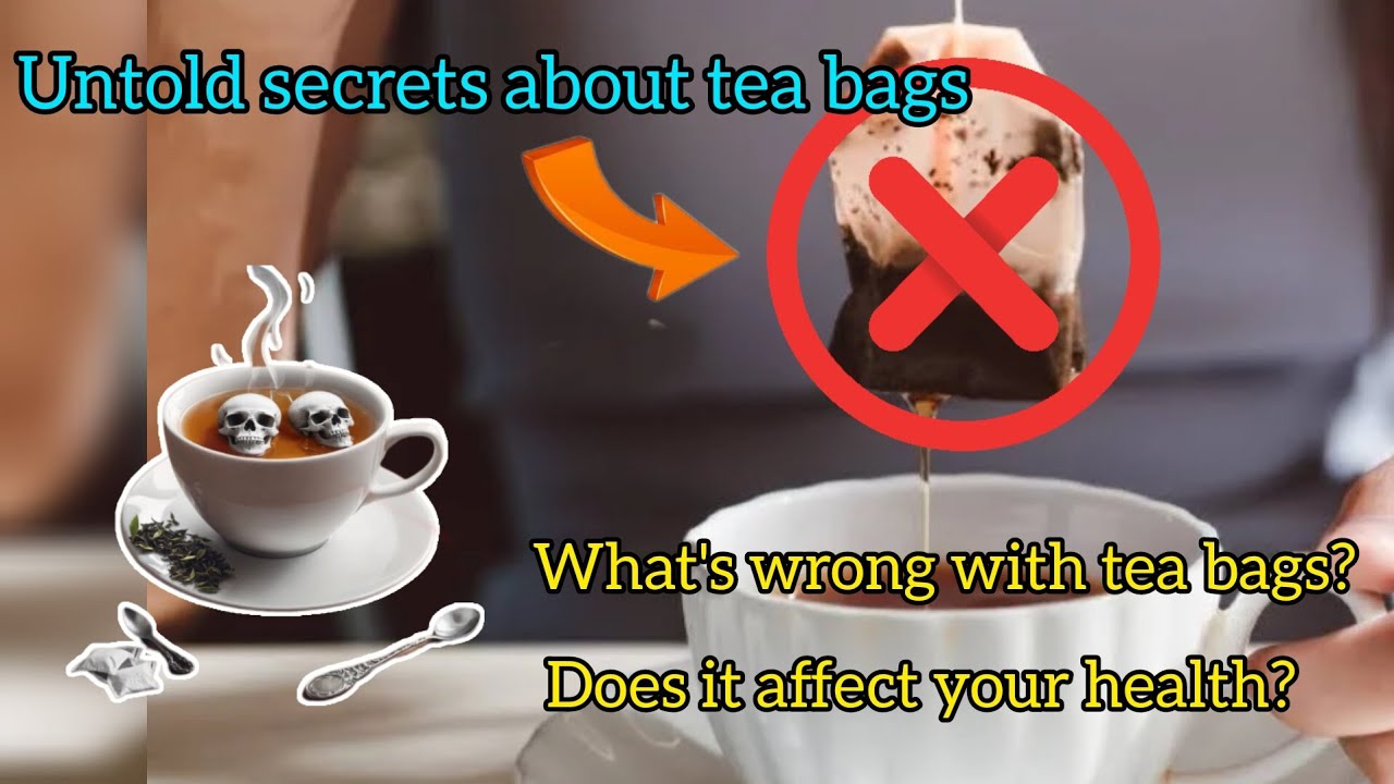 10 dangerous harms of tea bags that you did not know. dr.hosaini 