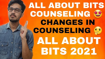 BITS COUNSELING PROCESS 2021 || CHANGES || WHAT ARE EXPECTED DATES ||COMPLETE PROCESS REGARDING BITS