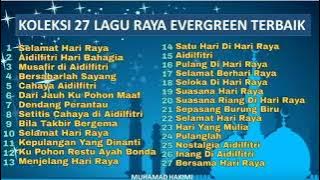 KOLEKSI LAGU RAYA EVERGREEN TERBAIK 2022