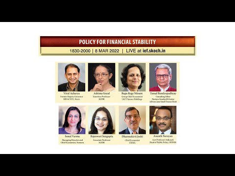 Policy for Financial Stability | India Economic Forum & LITFest | 08 Mar 2022 | 1830-2000