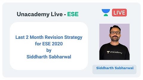Last 2 Month Revision Strategy for ESE 2020 by AIR 03 by Siddharth Sabharwal