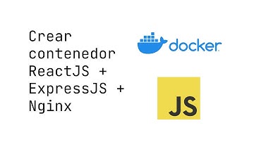 Crear contenedor Docker para ExpressJS y ReactJS + Nginx