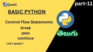 Transfer control flow statements python Telugu #pythonprogramming #pythontelugu #letsquest #python