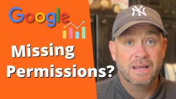 How to Fix Google Analytics Missing Permissions Error STEP by STEP