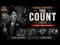 Charlie Chaplin’s The Count (1916) | FULL MOVIE | Restored | Silent Comedy Classic