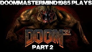 Doom 3: Dealing with Sentry Bots, and Underground Security