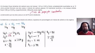 (Vunesp) Duas amostras de carbono puro de massas 1,00 g e 9,00 g foram completamente queimadas