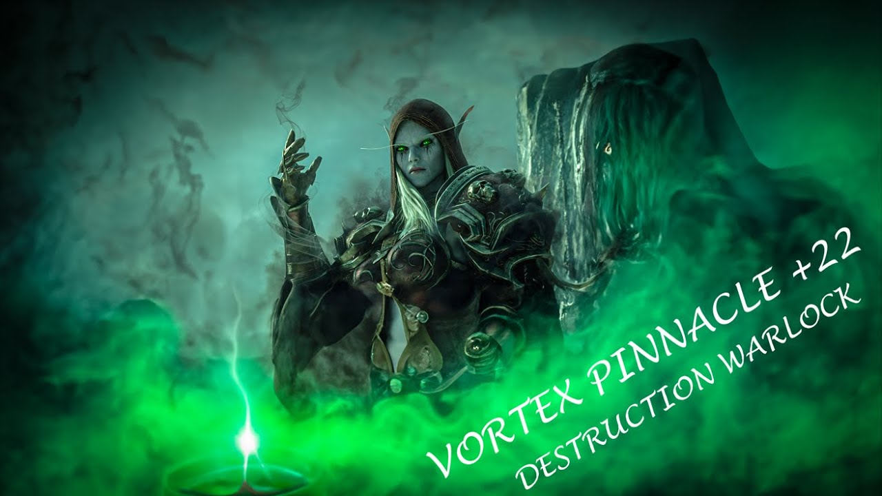 Destruction Warlock | Vortex Pinnacle | Mythic +22 | Tyrannical - Entangling - Bursting