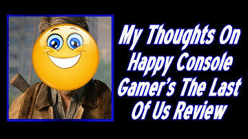 My Thoughts On Happy Console Gamer