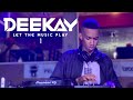 Let the music play 1 afro house set  dj deekay 2021