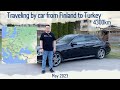 Traveling 4300km by car from Finland to Turkiye | May 2023