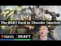The best card in thunder junction  outlaws of thunder junction draft  mtg arena