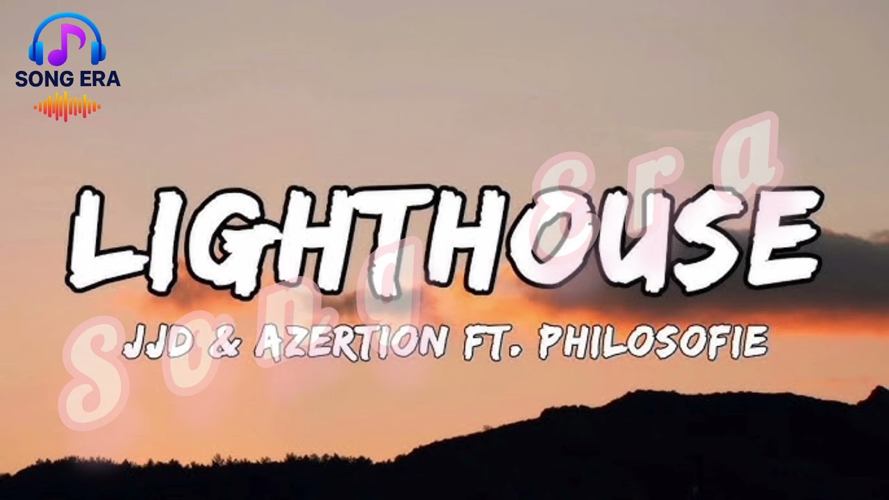 JJD & Azertion - Lighthouse (ft. PhiloSofie) | Future Bass Vibes | Song Era