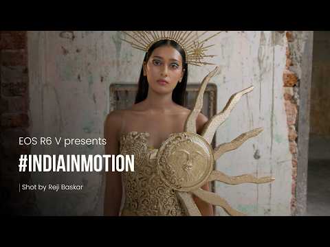 India in Motion: Fashion, Culture & Cinematic Storytelling | Canon EOS R6 V