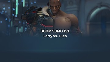 DOOM SUMO 1V1 [Larry vs. LileogearsL]