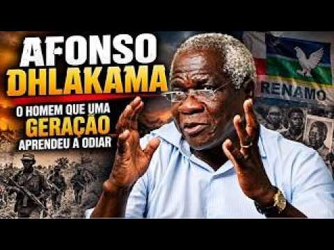 AFONSO DHLAKAMA │O HOMEM QUE UMA GERAÇÃO APRENDEU A ODIAR