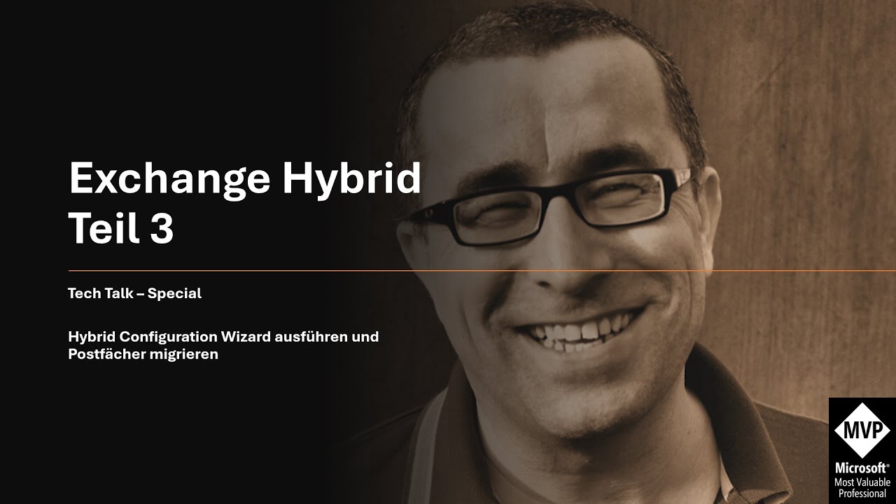 Tech Talk Special - Exchange Hybrid - Teil 3