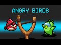 Angry Birds Mod in Among Us