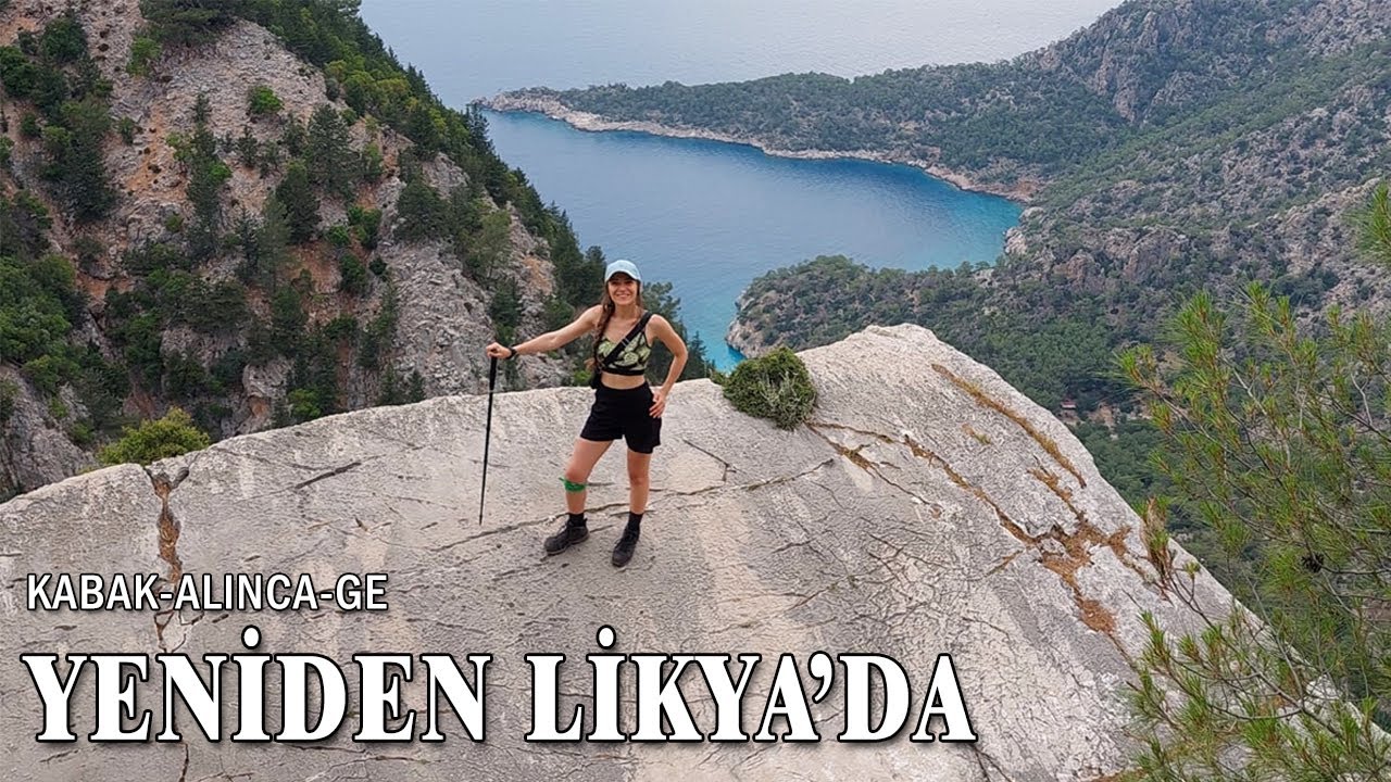 YENİDEN LİKYA' DA - 3. BÖLÜM | KABAK-ALINCA-GE