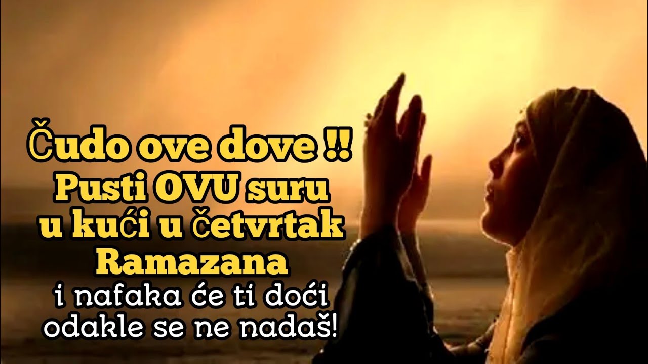 Pusti OVU suru u kući u četvrtak Ramazana i nafaka može doći odakle se ne nadaš! Blagodati Kur'ana