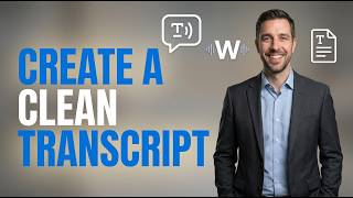 How To Create A Clean Transcript From Any Video [2026 Guide]