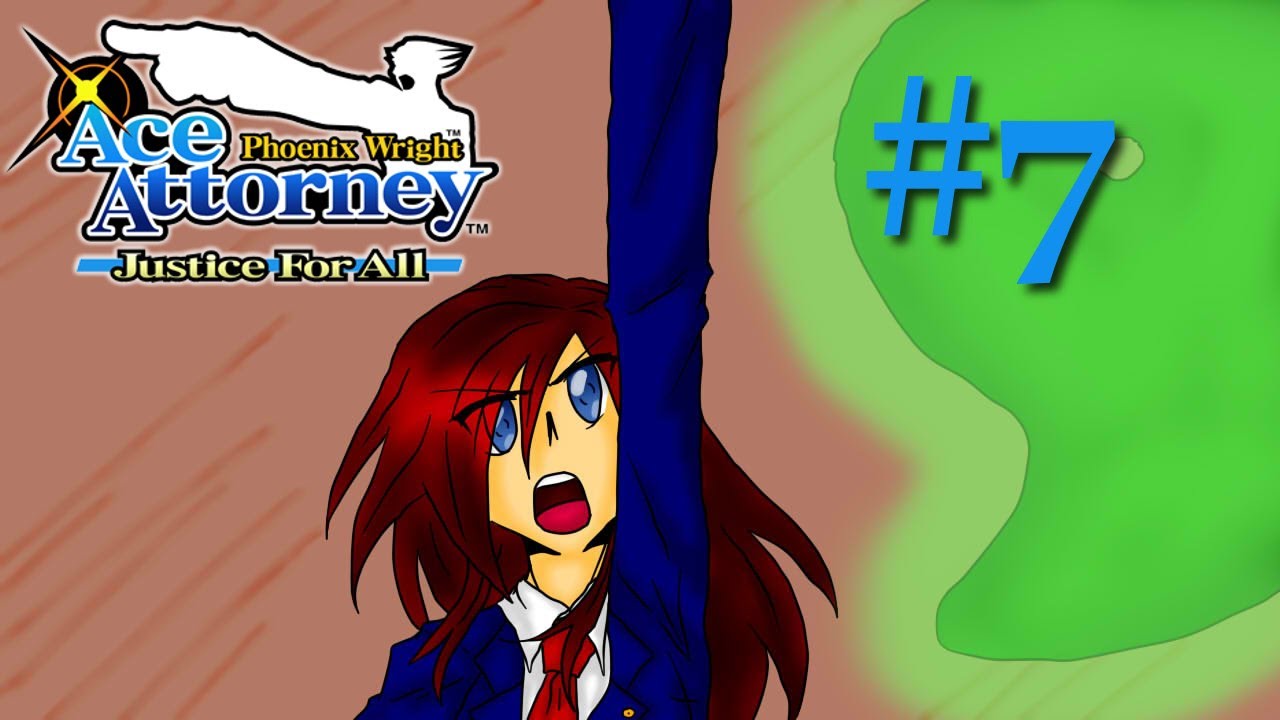 Let's Play: PW Ace Attorney - Justice for All *part 7*