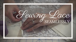 How to Sew Lace Without a Seam