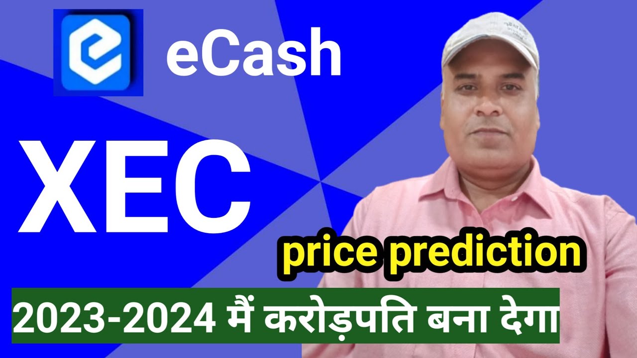 Ecash Coin Price Prediction 2025 ||Power of XEC Token करोड़ों का मालिक बन  जाओगे 2025 तक || XEC eCASH