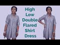 How To Cut An High Low Double Flared Shirt Dress
