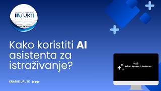 Kako koristiti AI asistenta za istraživanje (Research assistant) na platformi Primo VE