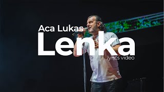 ACA LUKAS - LENKA (OFFICIAL LYRICS VIDEO)