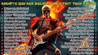 Romantic Slow Rock Ballads   That Touch The Soul