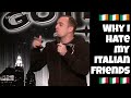 Italian people vs irish people mob uncle stand up comedy 2020