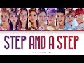 NiziU - STEP AND A STEP Lyrics (Color Coded Lyrics Kan/Rom/Eng/가사)